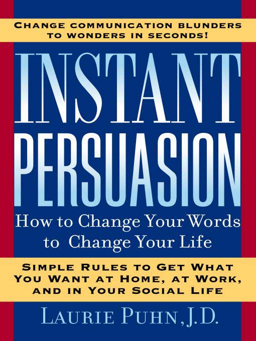 Title details for Instant Persuasion by Laurie Puhn - Available
